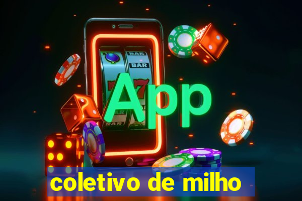 coletivo de milho